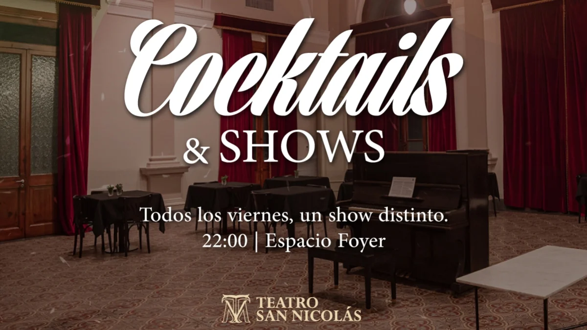 Cocktails & Shows